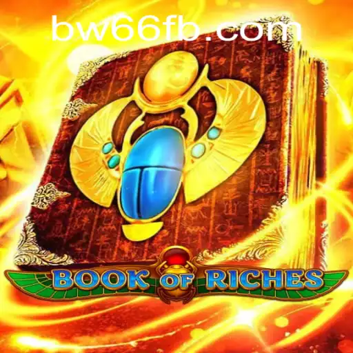 Unlock the Secrets of BookofRiches: A New Gaming Adventure