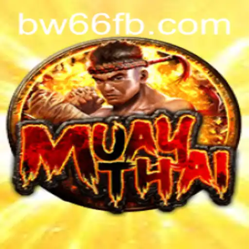 The Intriguing World of MuayThai: Exploring BW66